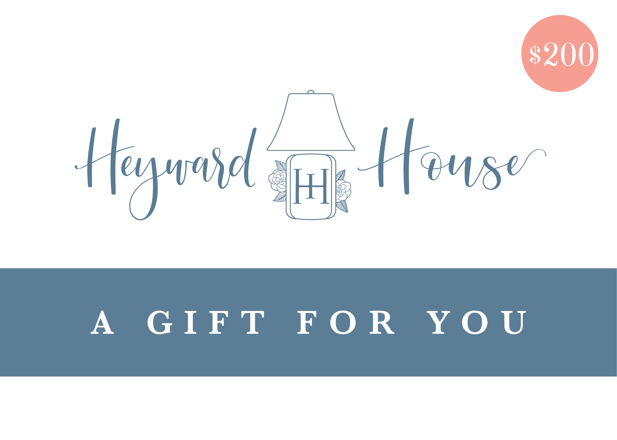 Heyward House Gift Card